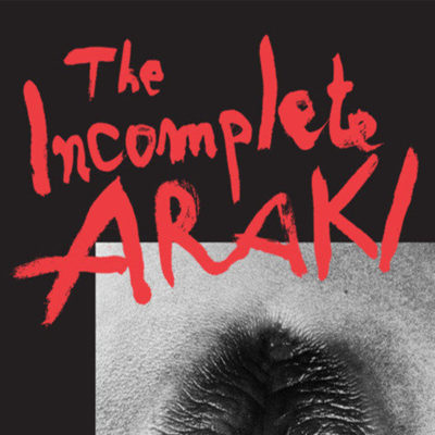 The Incomplete Araki: Sex, Life, and Death in the Works of Nobuyoshi Arakiis at the Museum of Sex