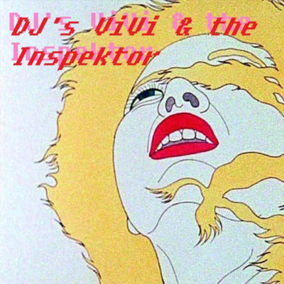 DJ Vivi & the Inspektor